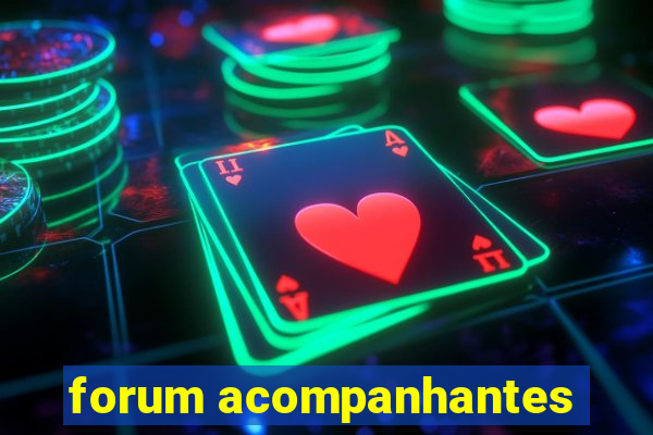 forum acompanhantes